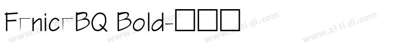 FeniceBQ Bold字体转换